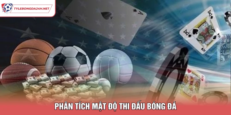 Phân tích mật độ thi đấu bóng đá
